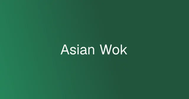 Asian Wok